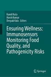 Ensuring Wellness: Immunosensors Monitoring Food Quality, and Pathogenicity Risks