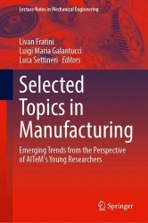 Selected Topics in Manufacturing : Emerging Trends from the Perspective of AITeM's Young Researchers