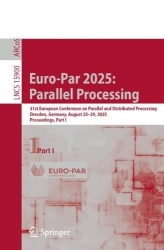 Euro-Par 2025: Parallel Processing : 31st European Conference on Parallel and Distributed Processing, Dresden, Germany,