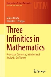 Three Infinities in Mathematics - Projective Geometry, Infinitesimal Analysis, Set Theory