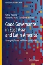 Good Governance in East Asia and Latin America