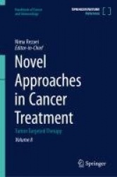 Novel Approaches in Cancer Treatment : Tumor Targeted Therapy