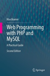 Web Programming with PHP and MySQL : A Practical Guide
