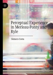 Perceptual Experience in Merleau-Ponty and Ryle