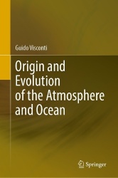Origin and Evolution of the Atmosphere and Ocean