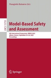 Model-Based Safety and Assessment : 9th International Symposium, IMBSA 2025, Athens, Greece, September 24–26, 2025,