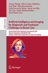 Artificial Intelligence and Imaging for Diagnostic and Treatment Challenges in Breast Care - Second Deep Breast Workshop, Deep-B