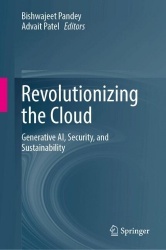 Revolutionizing the Cloud : Generative AI, Security, and Sustainability