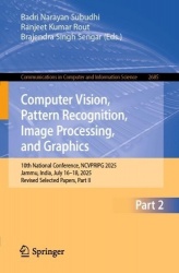 Computer Vision, Pattern Recognition, Image Processing, and Graphics : 10th National Conference, NCVPRIPG 2025, Jammu,
