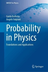 Probability in Physics : Foundations and Applications