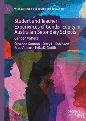 Student and Teacher Experiences of Gender Equity in Australian Secondary Schools - Gender Matters
