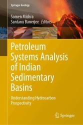 Petroleum Systems Analysis of Indian Sedimentary Basins - Understanding Hydrocarbon Prospectivity