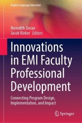 Innovations in EMI Faculty Professional Development - Connecting Program Design, Implementation, and Impact