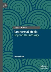 Paranormal Media - Beyond Hauntology