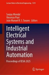 Intelligent Electrical Systems and Industrial Automation - Proceedings of IESIA 2025