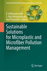 Sustainable Solutions for Microplastic and Microfiber Pollution Management