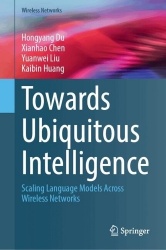 Towards Ubiquitous Intelligence : Scaling Language Models Across Wireless Networks