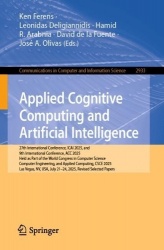 Applied Cognitive Computing and Artificial Intelligence : 27th International Conference, ICAI 2025, and 9th International
