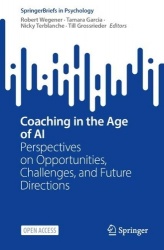 Coaching in the Age of AI : Perspectives on Opportunities, Challenges, and Future Directions