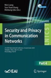 Security and Privacy in Communication Networks : 21st EAI International Conference, SecureComm 2025, Xiangtan, China, July