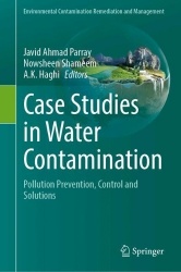 Case Studies in Water Contamination - Pollution Prevention, Control and Solutions