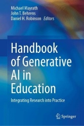 Handbook of Generative AI in Education : Integrating Research into Practice