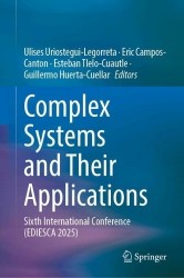 Complex Systems and Their Applications : Sixth International Conference (EDIESCA 2025)