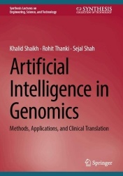 Artificial Intelligence in Genomics : Methods, Applications, and Clinical Translation