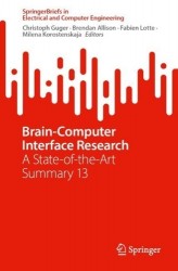 Brain-Computer Interface Research - A State-of-the-Art Summary 13