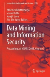Data Mining and Information Security : Proceedings of ICDMIS 2025, Volume 3