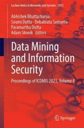 Data Mining and Information Security : Proceedings of ICDMIS 2025, Volume 4