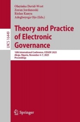 Theory and Practice of Electronic Governance : 18th International Conference, ICEGOV 2025, Abuja, Nigeria, November 4–7,