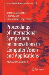 Proceedings of International Symposium on Innovations in Computer Vision and Applications - ISICVA 2025, Volume 1