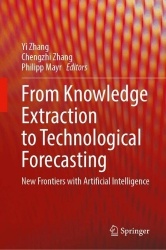 From Knowledge Extraction to Technological Forecasting : New Frontiers with Artificial Intelligence