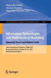 Information Technologies and Mathematical Modelling. Queueing Theory and Related Fields : 24th International Conference,