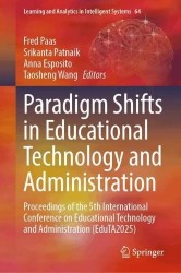 Paradigm Shifts in Educational Technology and Administration - Proceedings of the 5th International Conference on Educational Te