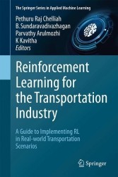 Reinforcement Learning for the Transportation Industry : A Guide to Implementing RL in Real-world Transportation Scenarios