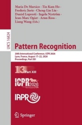 Pattern Recognition - 28th International Conference, ICPR 2026, Lyon, France, August 17–22, 2026, Proceedings, Part XIII