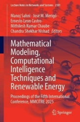 Mathematical Modeling, Computational Intelligence Techniques and Renewable Energy - Proceedings of the Fifth International Confe