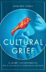 Cultural Grief - A Guide for Expatriates