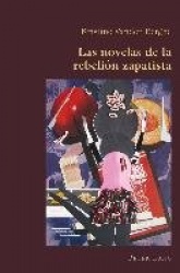 Las Novelas de la Rebelión Zapatista