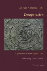 «Desaparición» - Argentina’s Human Rights Trials