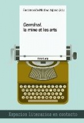 «Germinal», La Mine Et Les Arts