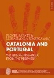 Catalonia and Portugal - The Iberian Peninsula from the periphery