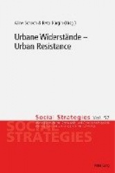 Urbane Widerstaende – Urban Resistance