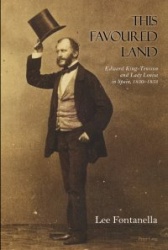 This Favoured Land - Edward King-Tenison and Lady Louisa in Spain, 1850–1853