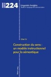 Construction Du Sens: Un Modèle Instructionnel Pour La Sémantique