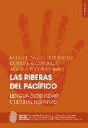 Las riberas del Pacífico - Lengua e identidad cultural hispanas