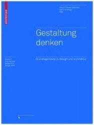 Gestaltung Denken - Grundlagentexte Zu Design Und Architektur