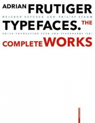 Adrian Frutiger – Typefaces - Complete Works
